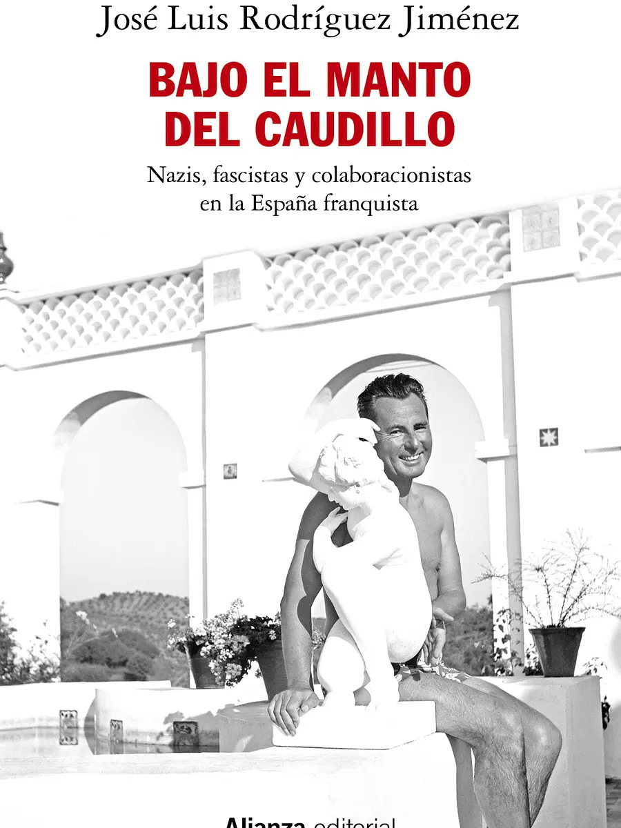José L. Rodríguez Jiménez - Bajo el manto del Caudillo