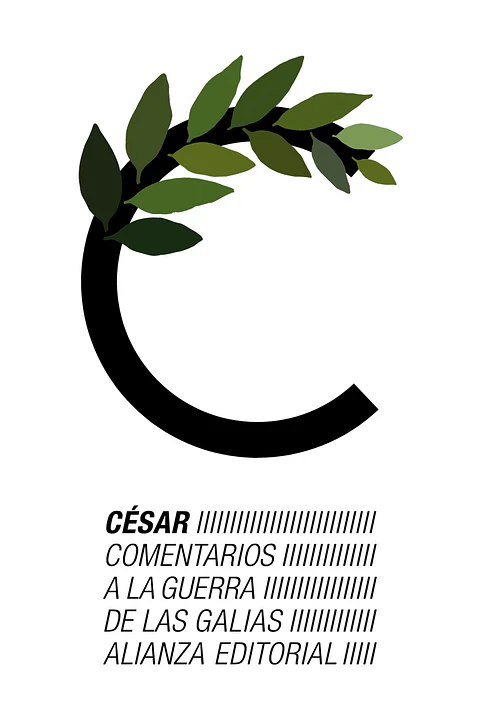 César - Comentarios a la guerra de las Galias