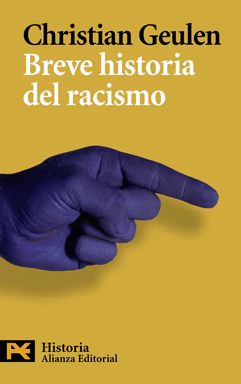 Christian Geulen - Breve historia del racismo