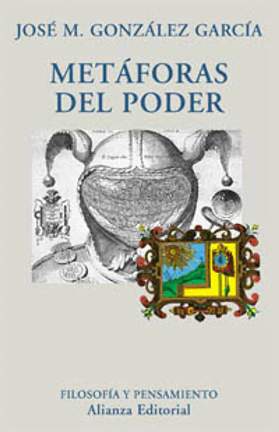 José María González García - Metáforas del poder 1