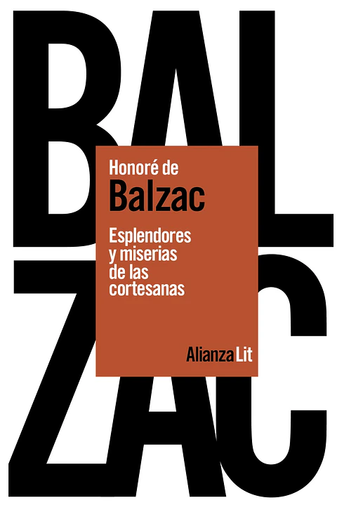 Honoré de Balzac - Esplendores y miserias de las cortesanas
