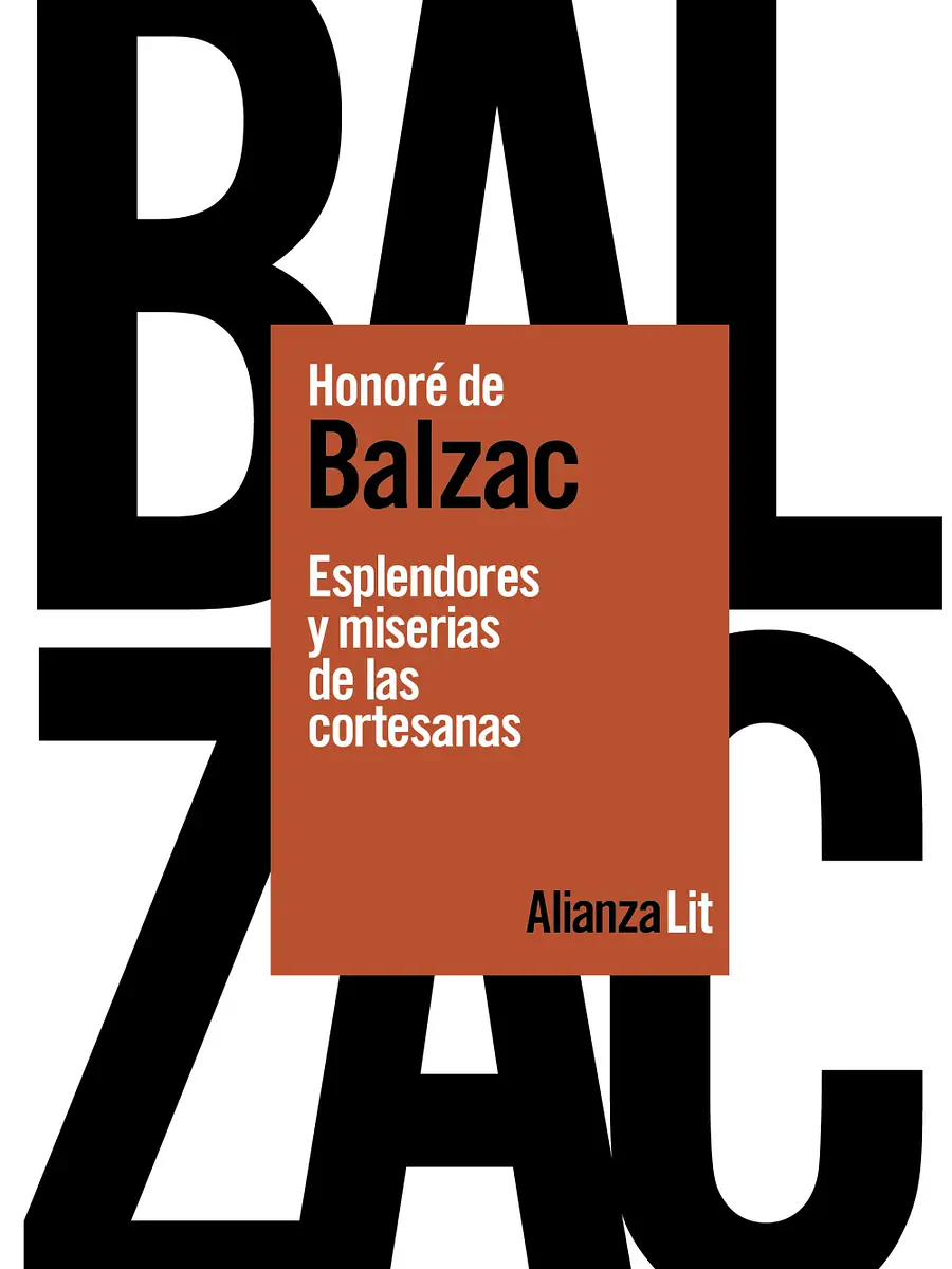 Honoré de Balzac - Esplendores y miserias de las cortesanas