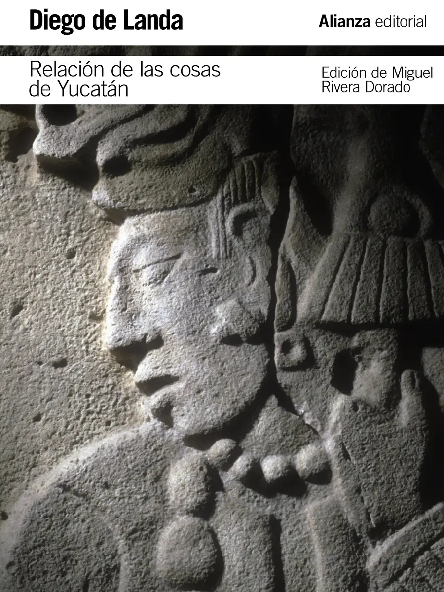 Diego de Landa - Relación de las cosas de Yucatán