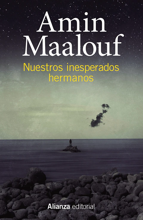 Amin Maalouf - Nuestros inesperados hermanos