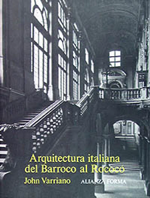 John Varriano - Arquitectura italiana del Barroco al Rococó