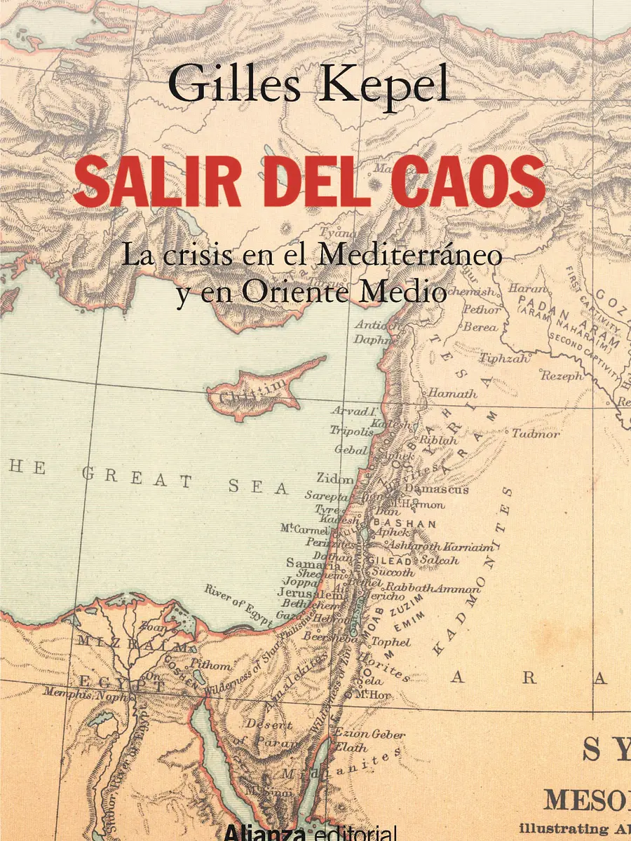 Gilles Kepel - Salir del caos