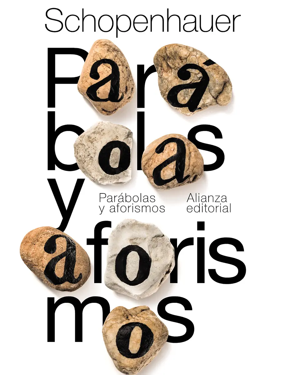 Arthur Schopenhauer - Parábolas y aforismos