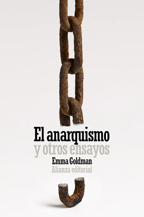 Emma Goldman - El anarquismo y otros ensayos
