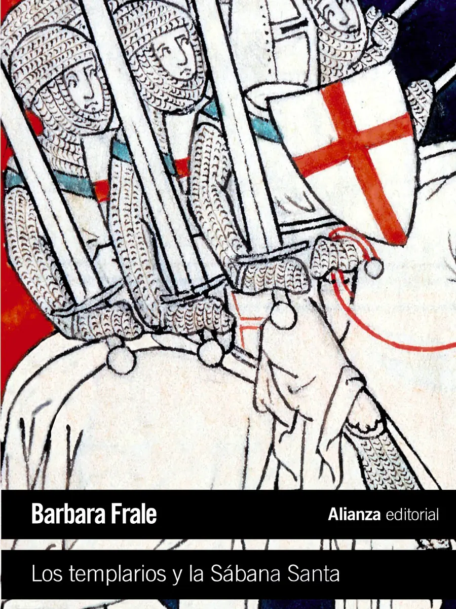 Barbara Frale - Los templarios y la Sábana Santa