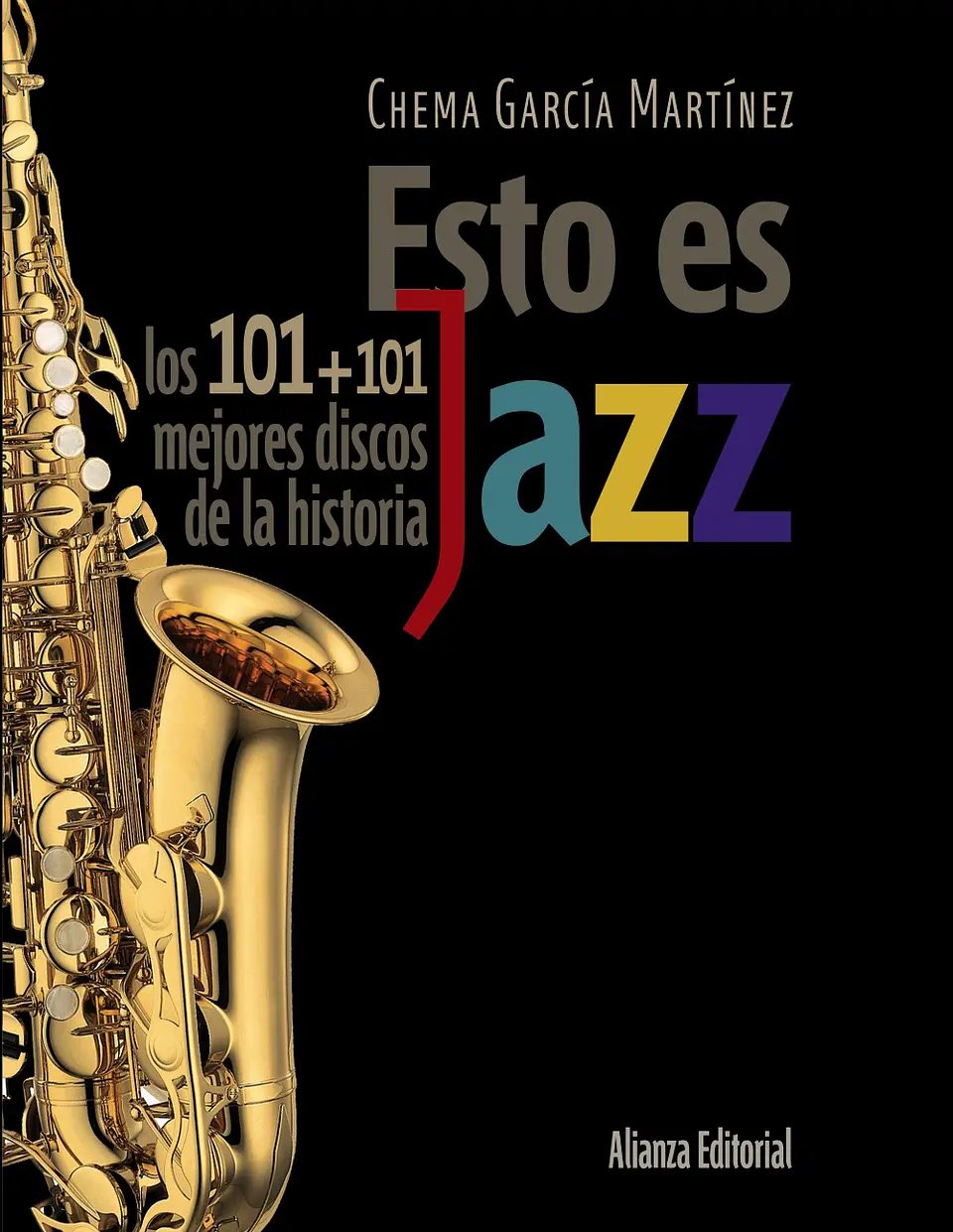 Chema García Martínez - Esto es jazz 1