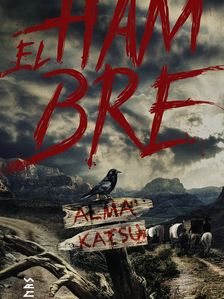 Alma Katsu - El hambre