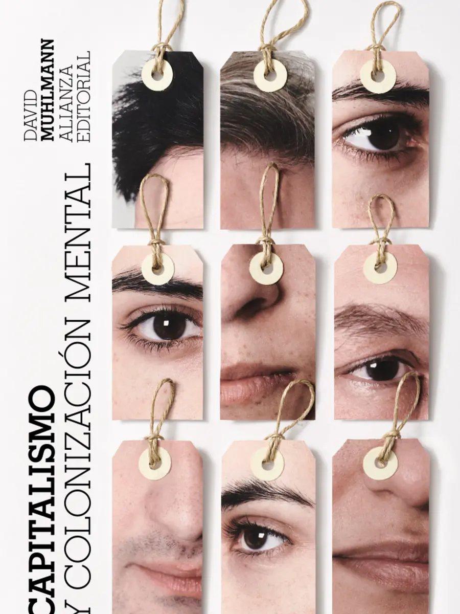 David Muhlmann - Capitalismo y colonización mental
