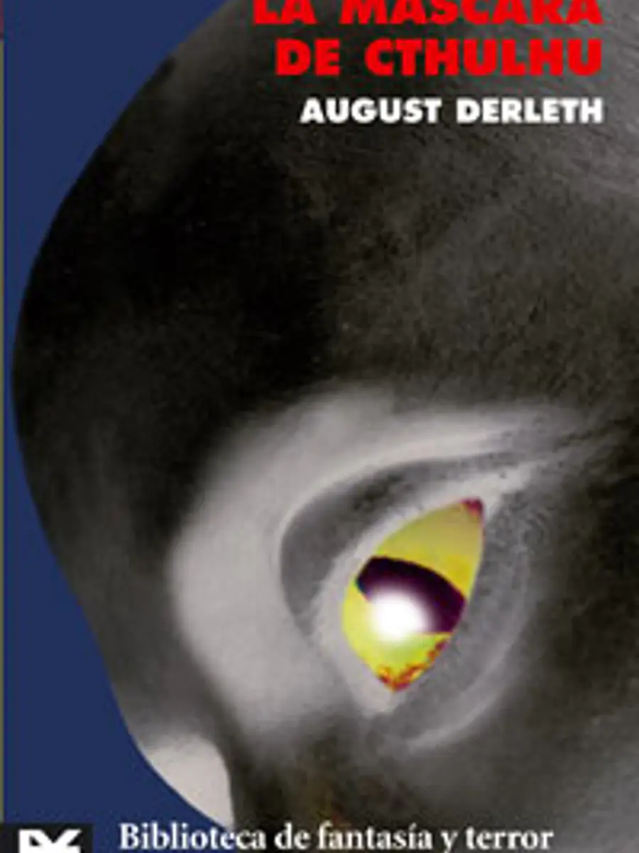 August Derleth - La máscara de Cthulhu