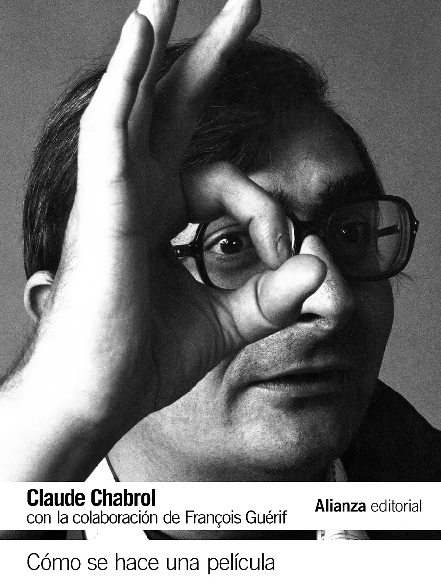 Claude Chabrol - Cómo se hace una película
