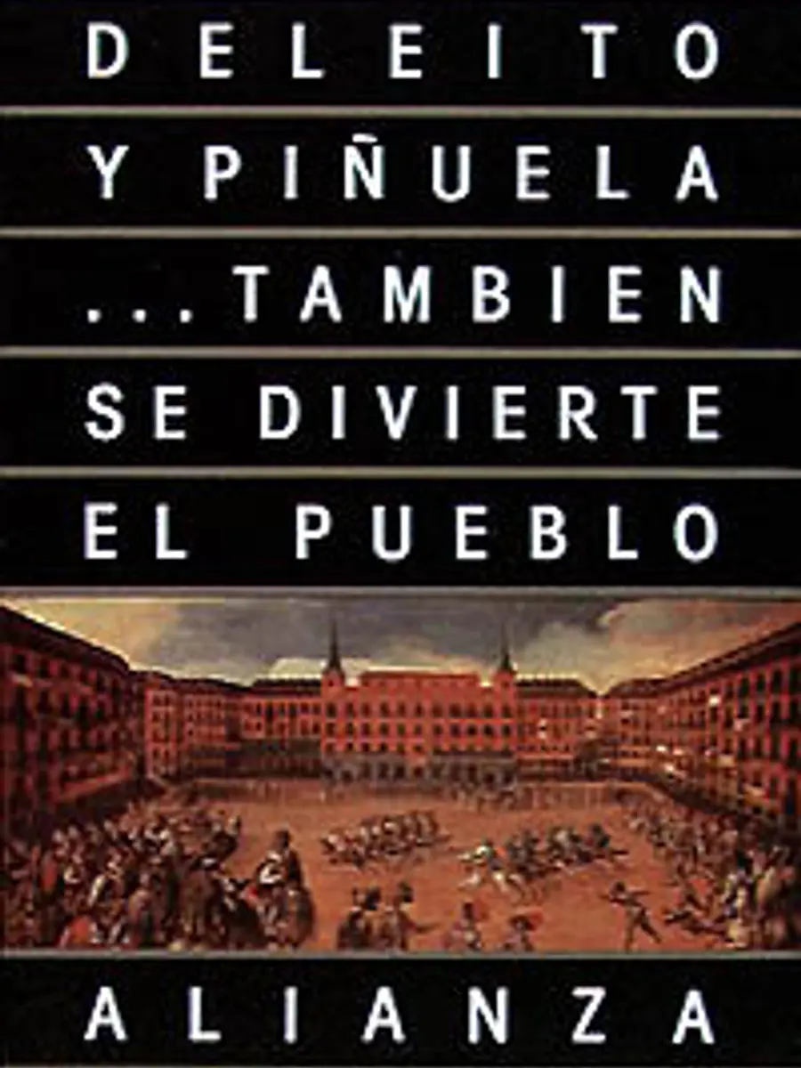 José Deleito y Piñuela - ...También se divierte el pueblo
