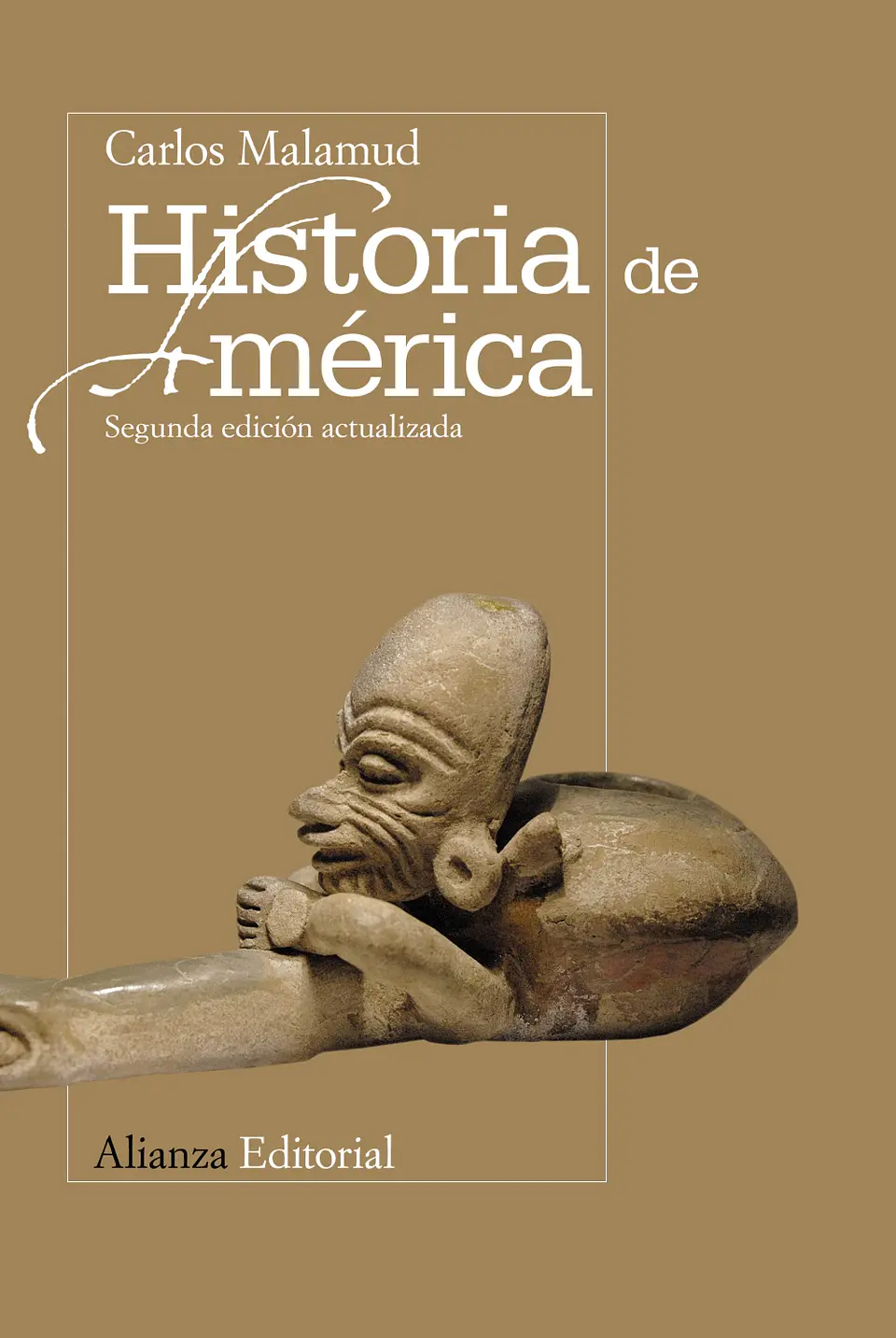 Carlos Malamud - Historia de América 1