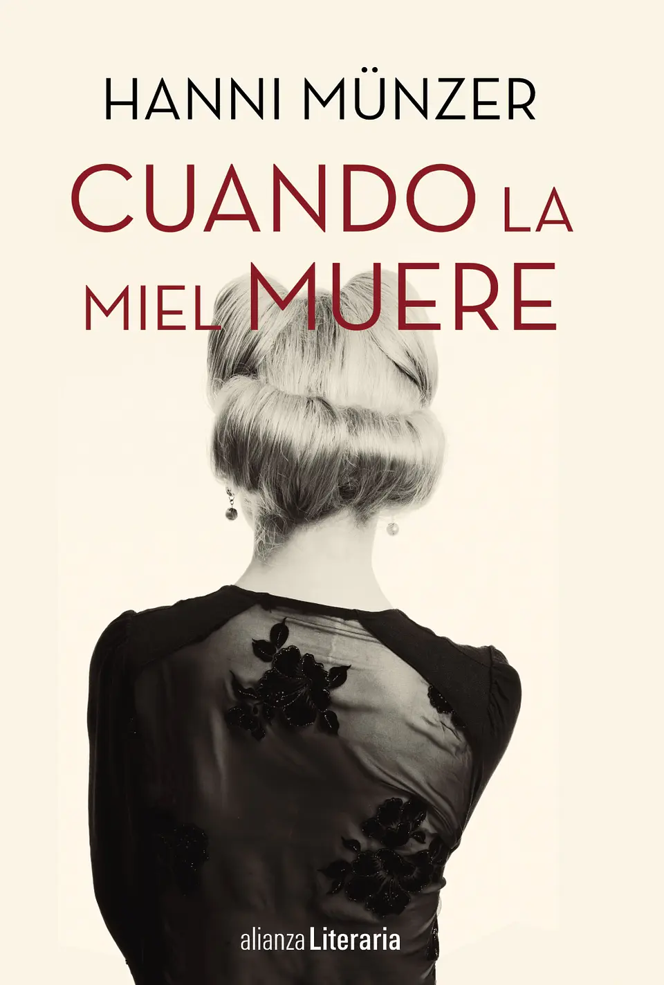 Hanni Münzer - Cuando la miel muere 1