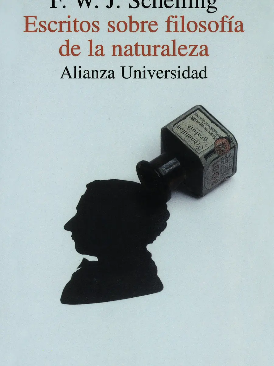 F. W. J. Schelling - Escritos sobre filosofía de la naturaleza