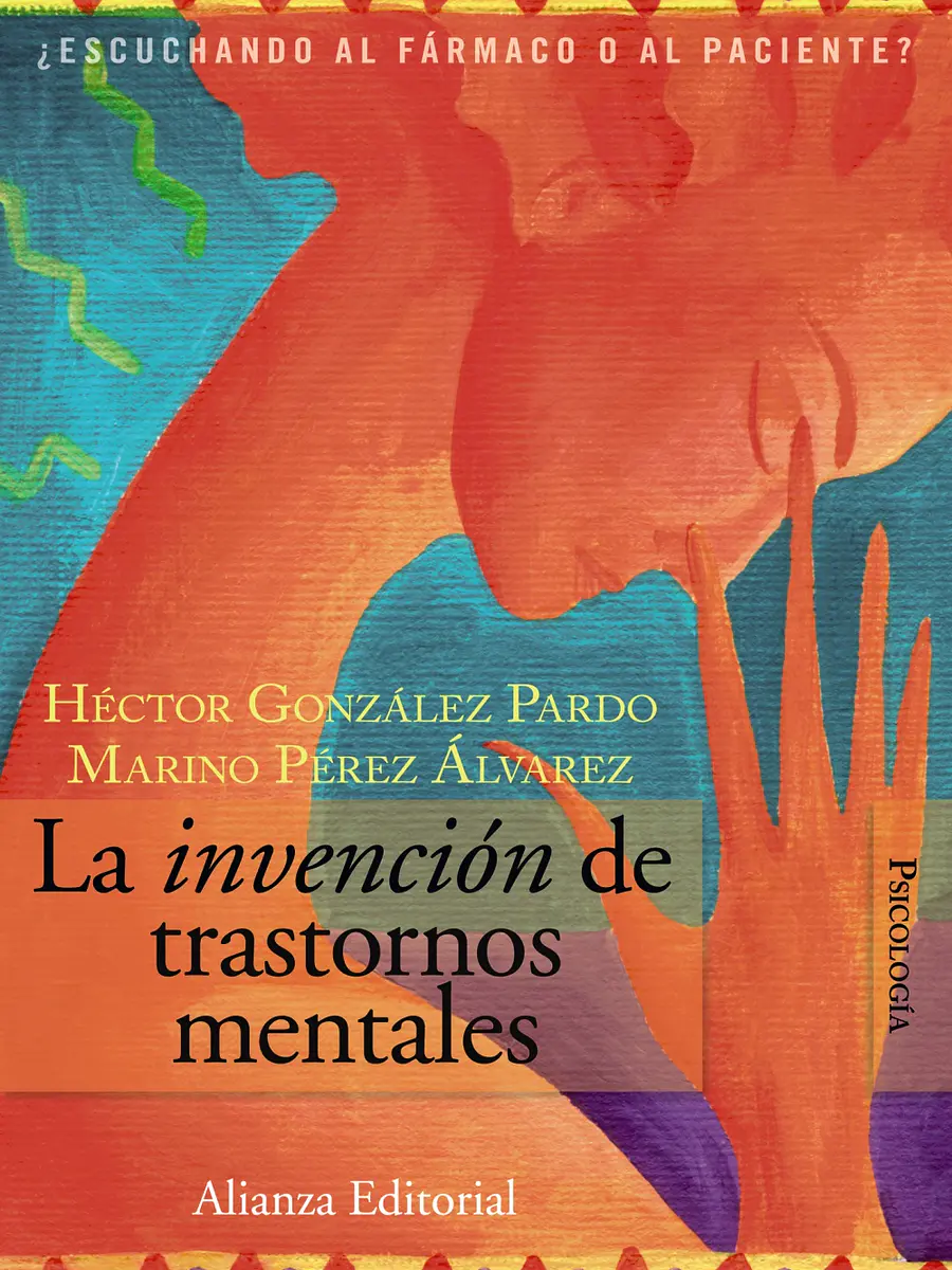 Héctor González Pardo - La invención de trastornos mentales