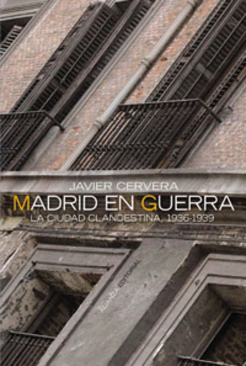 Javier Cervera - Madrid en guerra