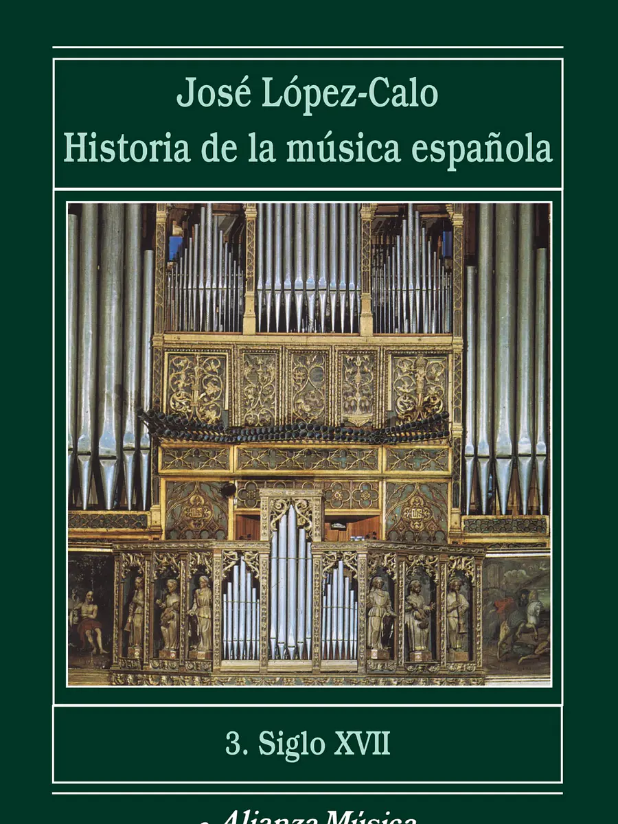 José López-Calo - Historia de la música española. 3. Siglo XVII