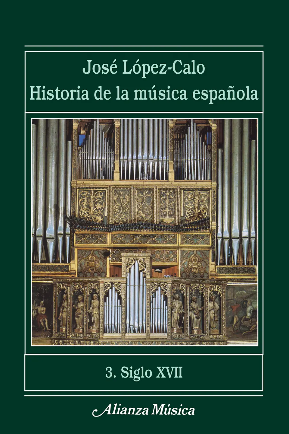 José López-Calo - Historia de la música española. 3. Siglo XVII 1
