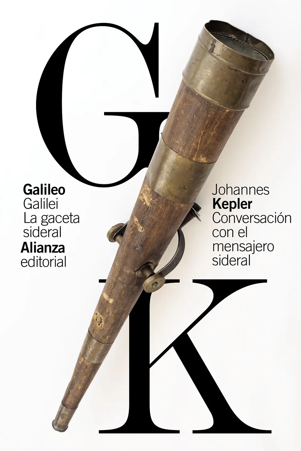Galileo Galilei - La gaceta sideral / Conversación con el mensajero sideral 1