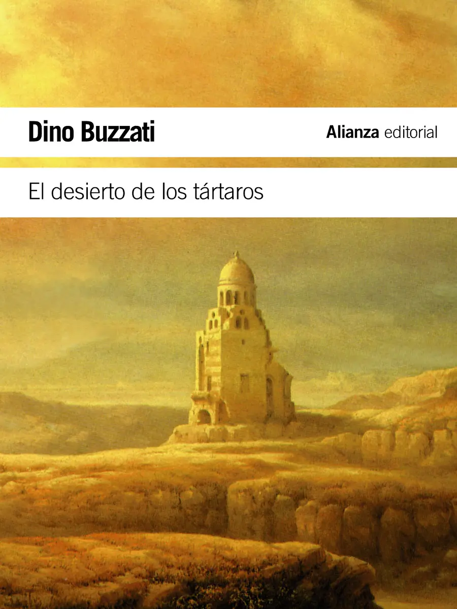 Dino Buzzati - El desierto de los tártaros