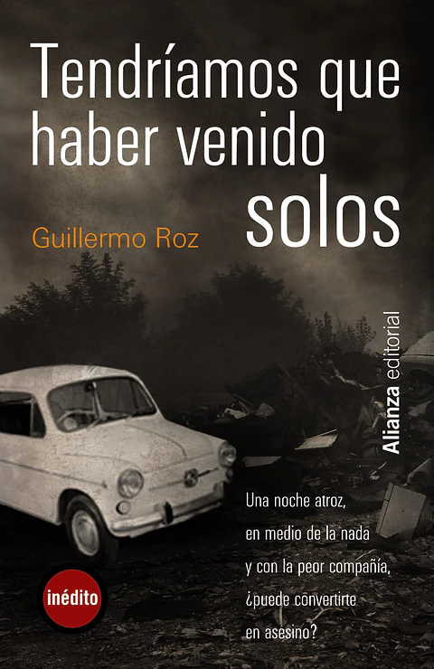 Guillermo Roz - Tendríamos que haber venido solos