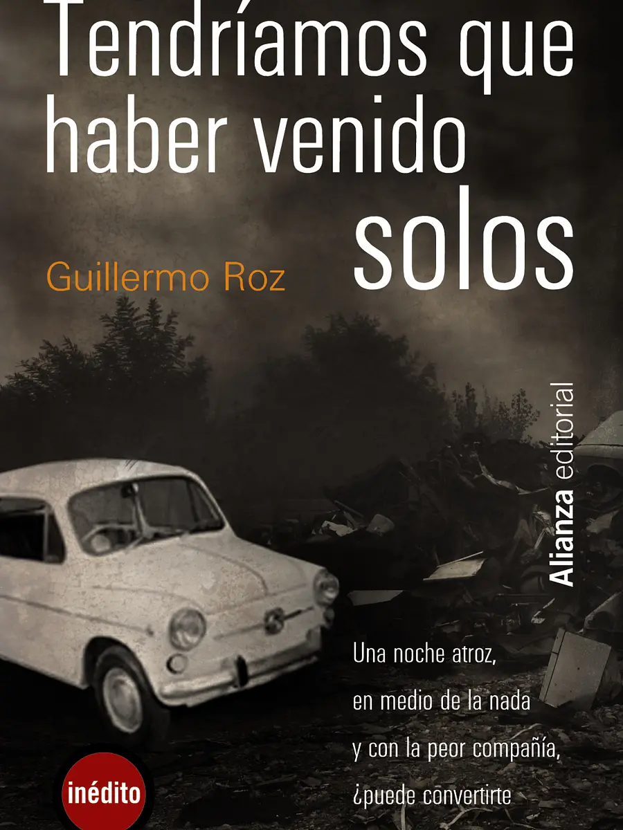 Guillermo Roz - Tendríamos que haber venido solos