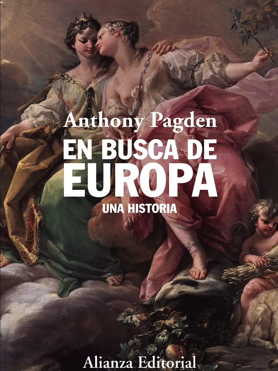Anthony Pagden - En busca de Europa