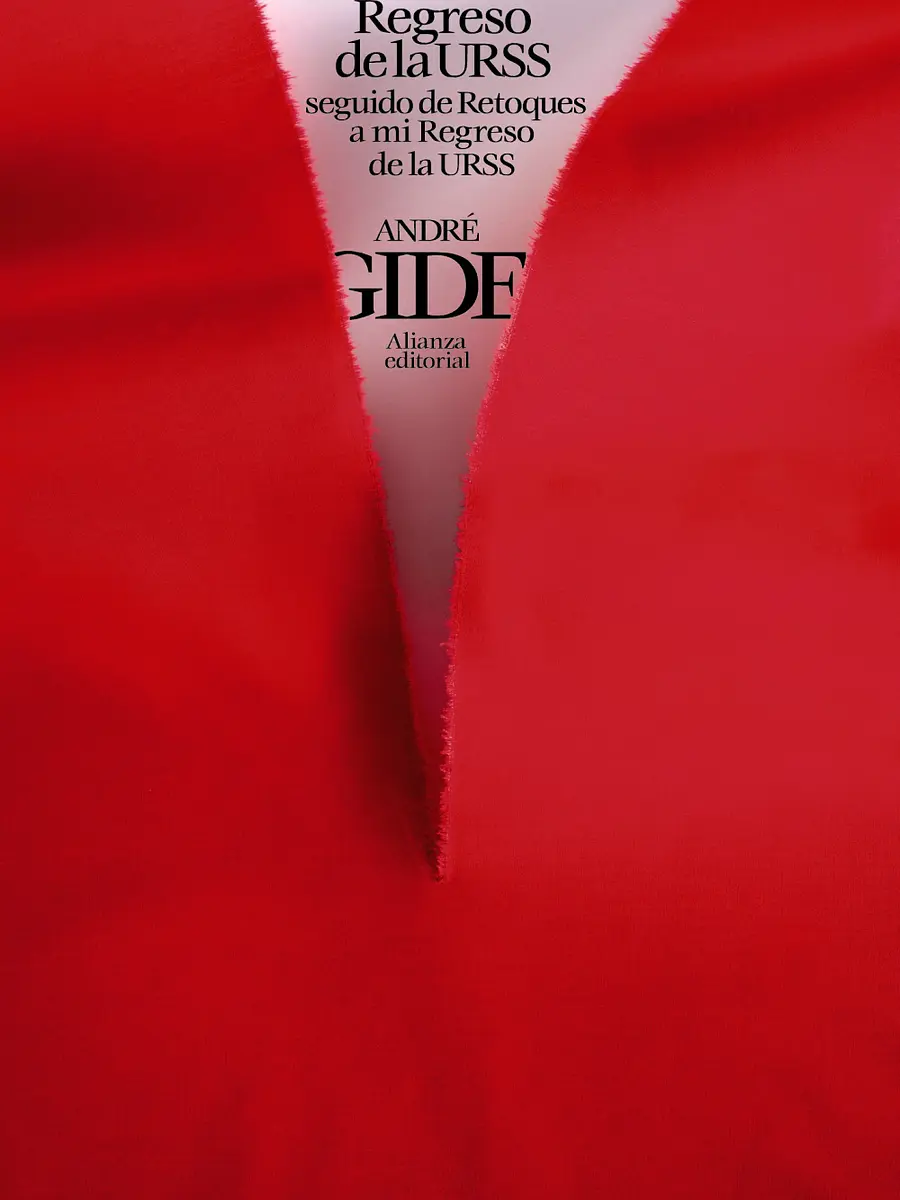 André Gide - Regreso de la U.R.S.S., seguido de Retoques a mi