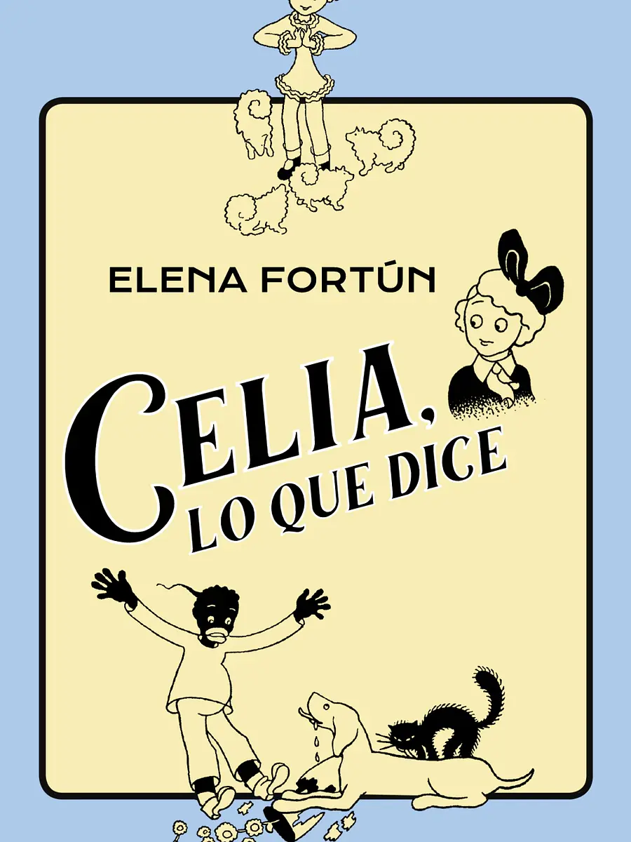 Elena Fortún - Celia, lo que dice