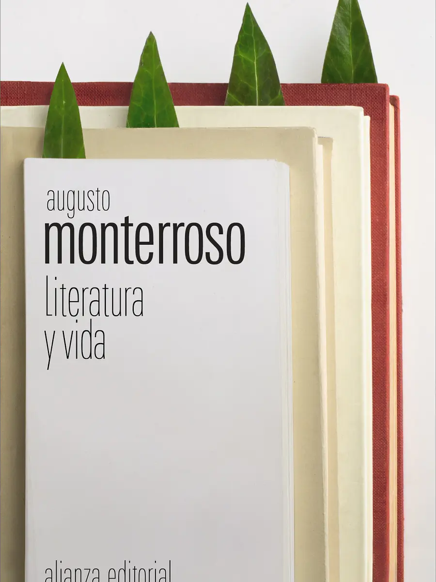 Augusto Monterroso - Literatura y vida
