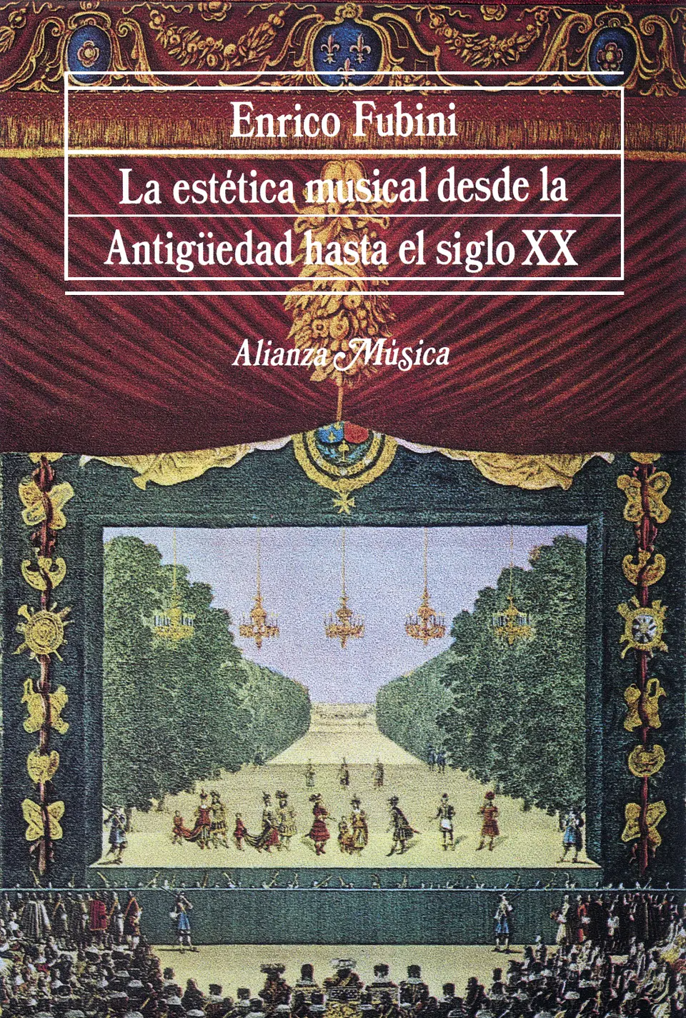 Enrico Fubini - La estética musical desde la Antigüedad hasta el siglo XX 1