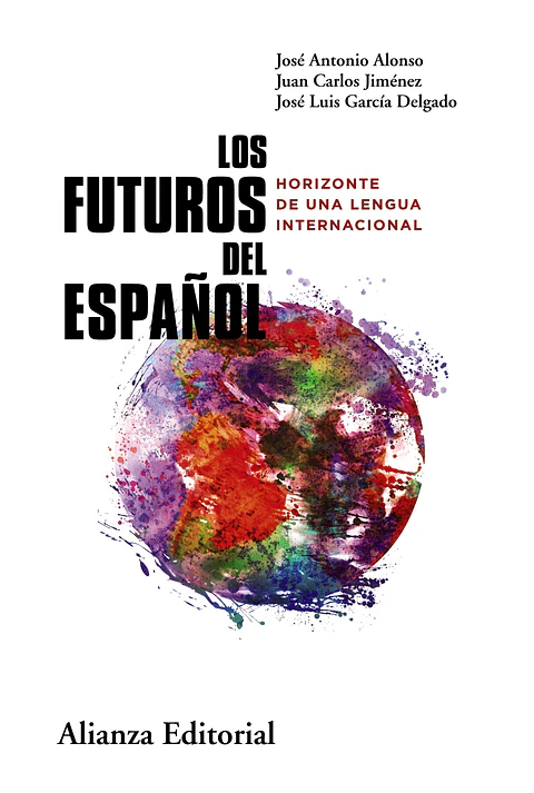 José Antonio Alonso - Los futuros del español