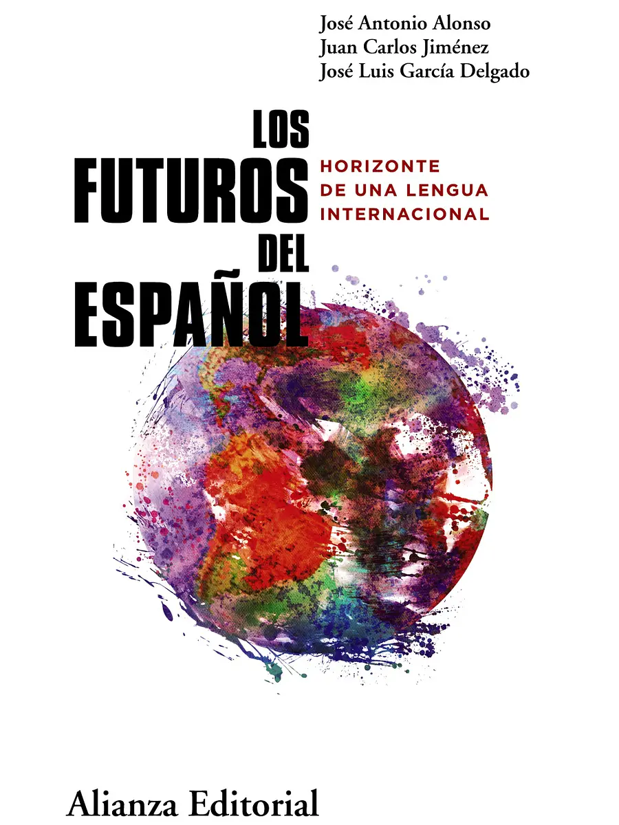 José Antonio Alonso - Los futuros del español