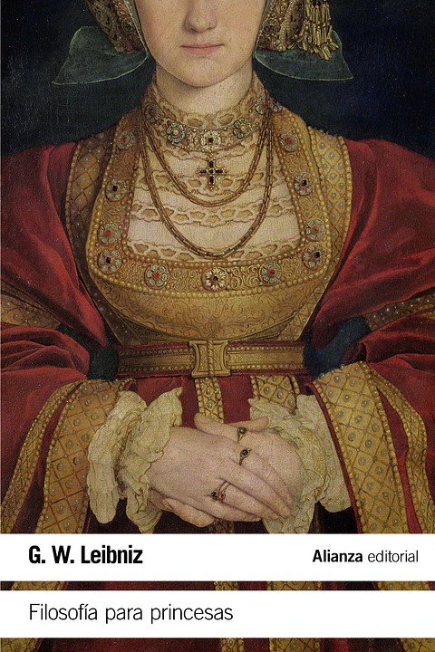 G. W. Leibniz - Filosofía para princesas