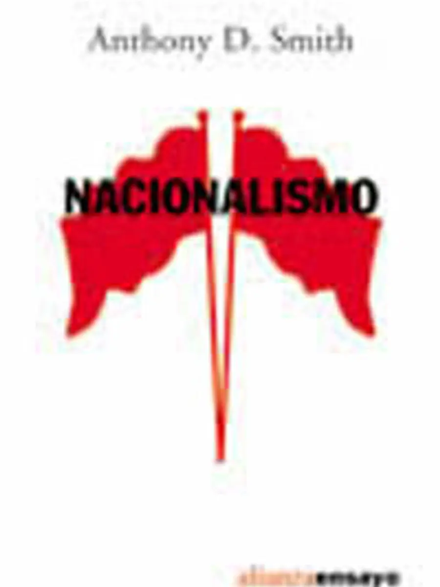 Anthony D. Smith - Nacionalismo