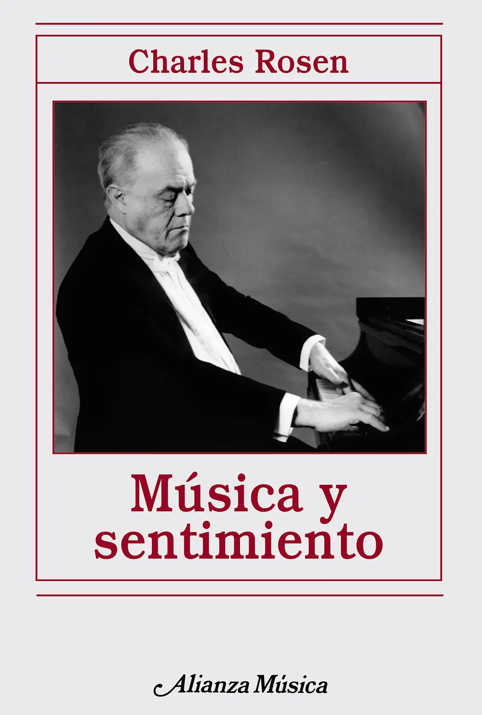 Charles Rosen - Música y sentimiento 1