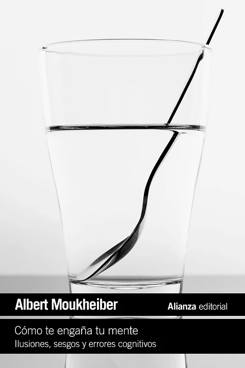 Albert Moukheiber - Cómo te engaña tu mente