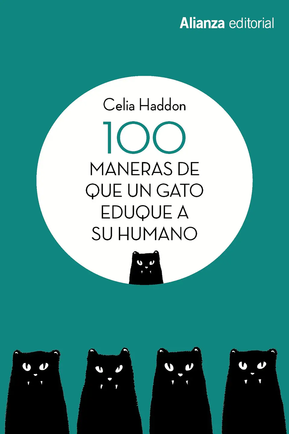 Celia Haddon - 100 maneras de que un gato eduque a su humano 1