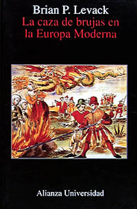 Brian P. Levack - La caza de brujas en la Europa moderna