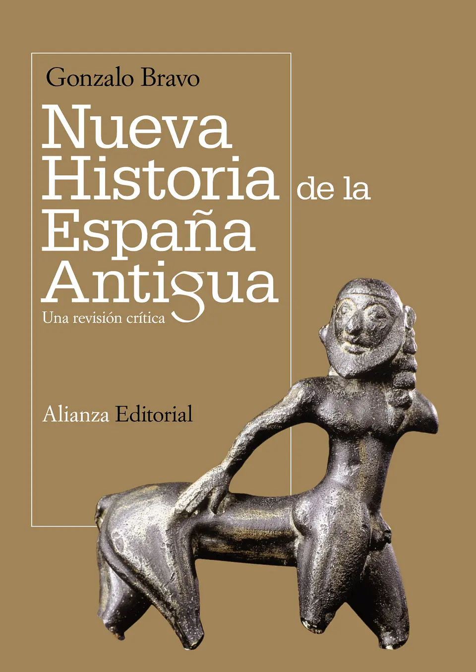 Gonzalo Bravo - Nueva historia de la España antigua 1