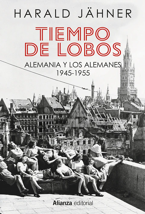 Harald Jähner - Tiempo de lobos