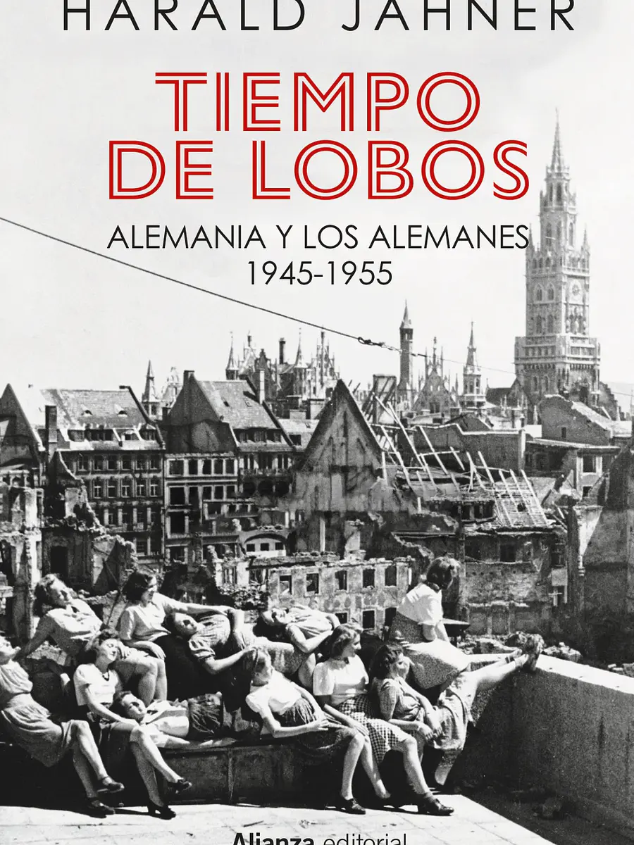 Harald Jähner - Tiempo de lobos