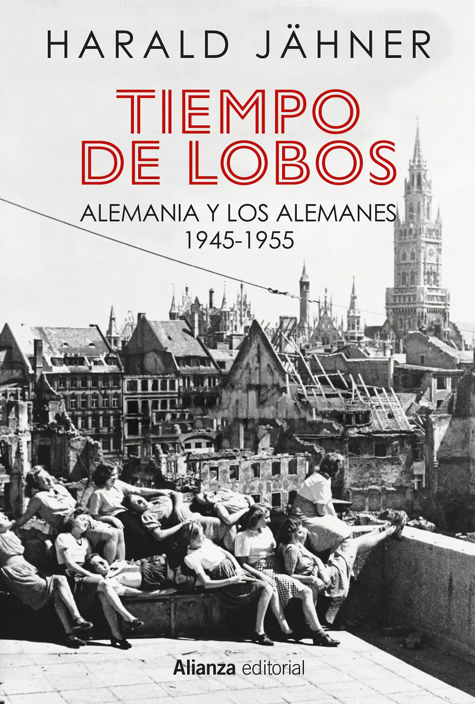 Harald Jähner - Tiempo de lobos 1