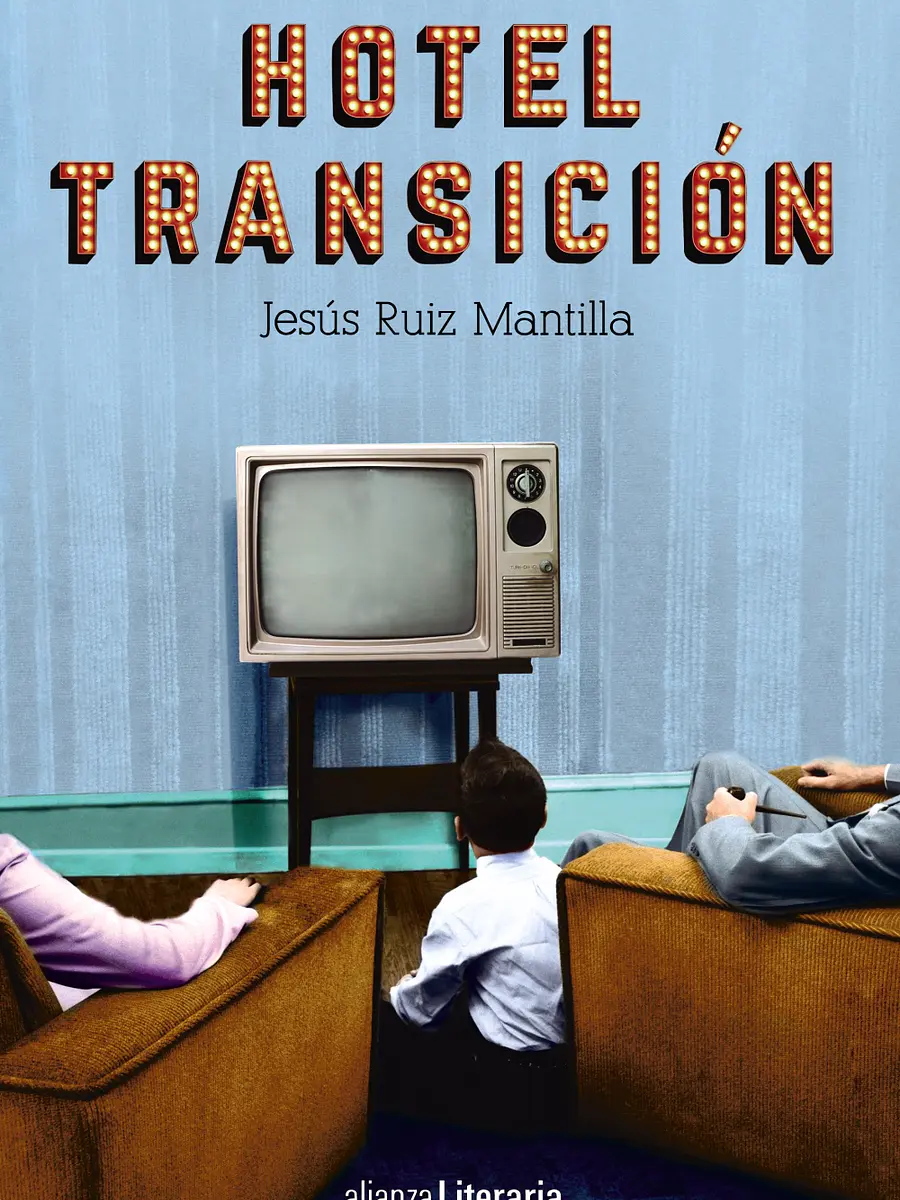 Jesús Ruiz Mantilla - Hotel Transición