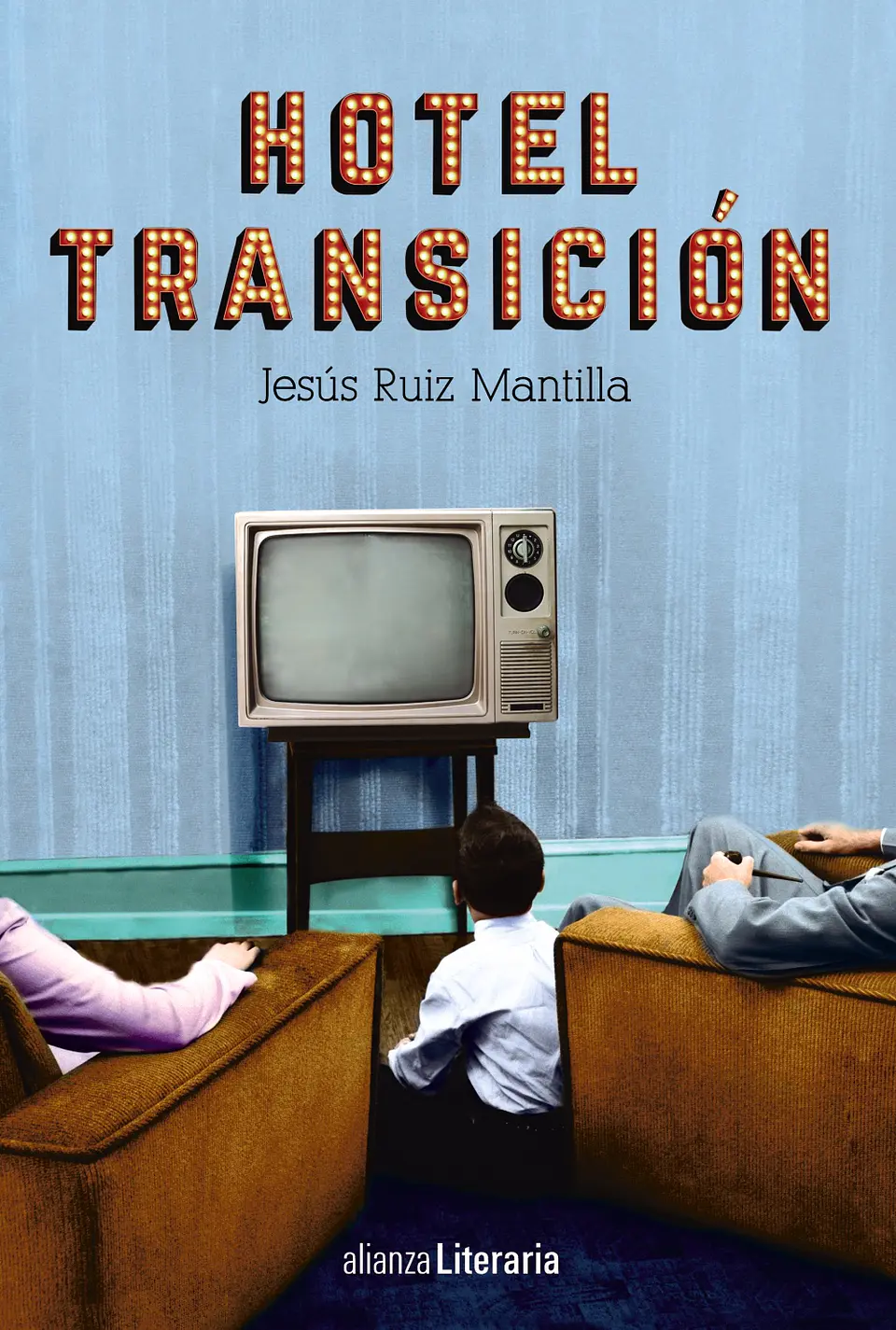 Jesús Ruiz Mantilla - Hotel Transición 1