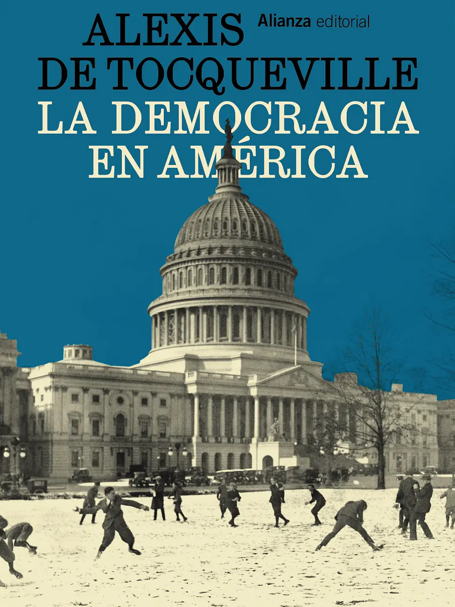Alexis de Tocqueville - La democracia en América